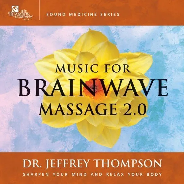 CD: Music for Brainwave Massage 2.0