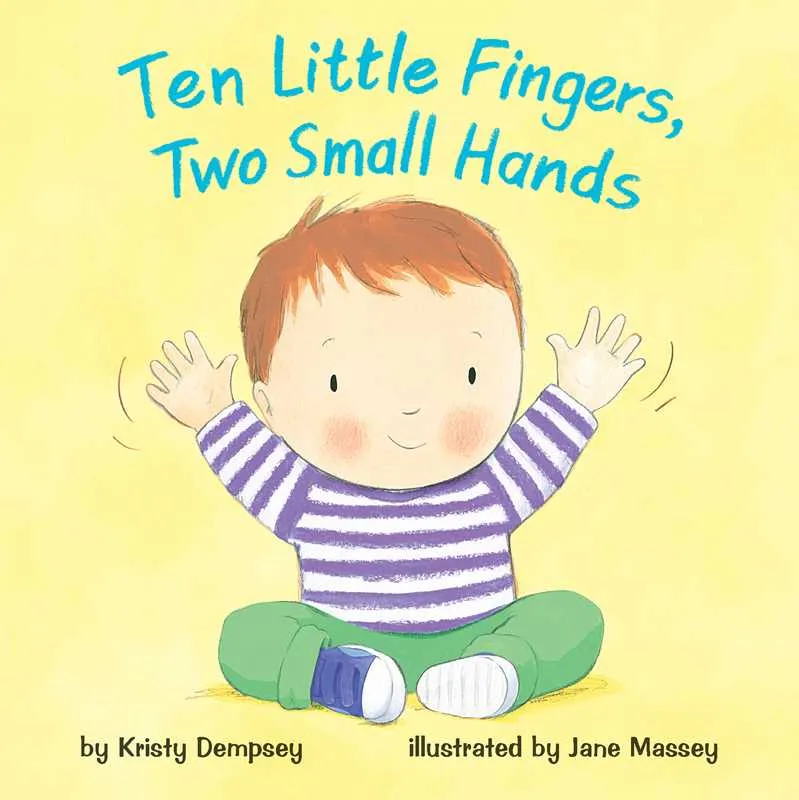 Ten Little Fingers, Two Small Hands Book